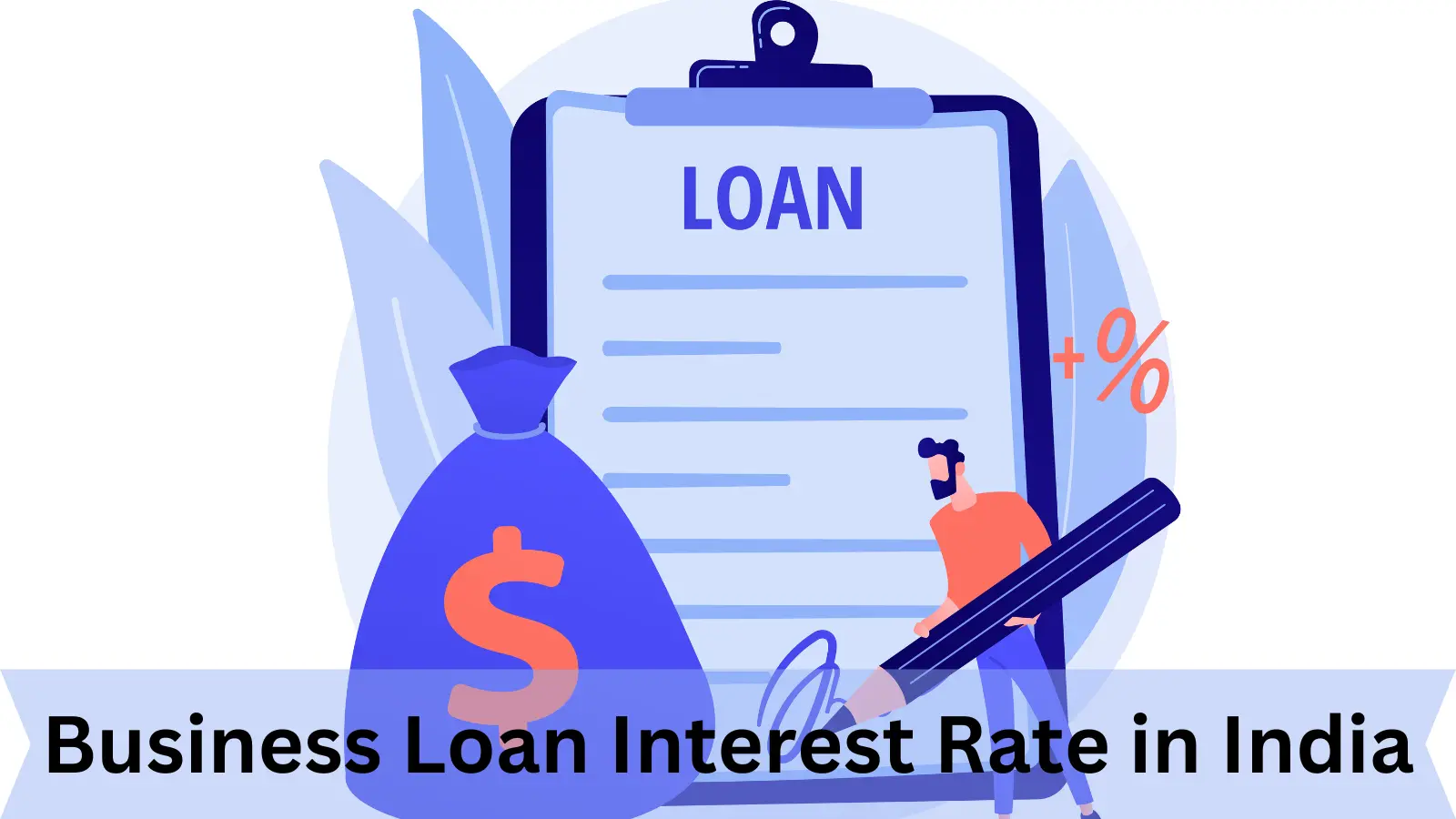 Business Loan Interest Rate in India